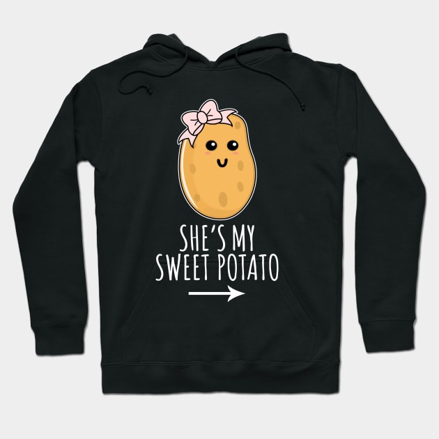 She's My Sweet Potato Hoodie by LunaMay